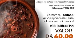 Bombeiros de Schroeder realizam feijoada beneficente com música e diversão no dia 7 de junho